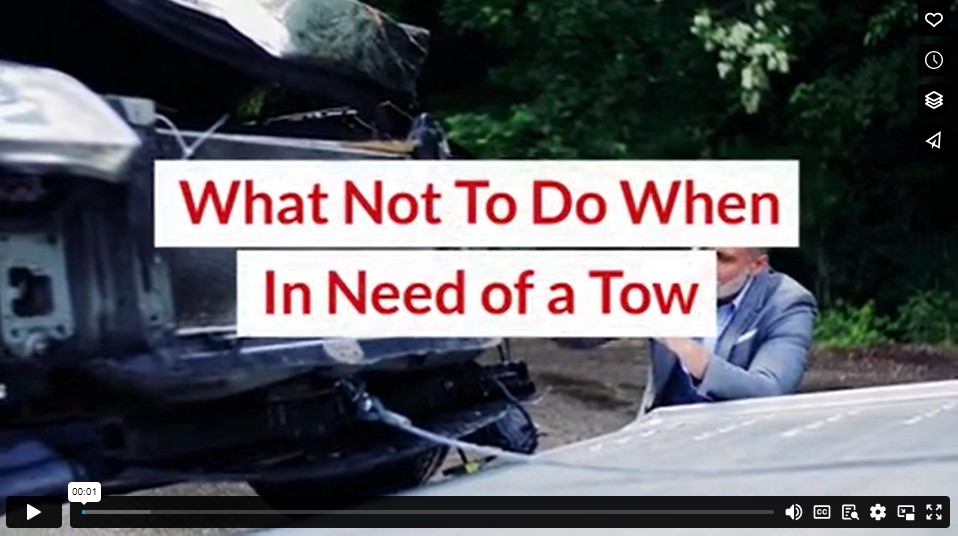 What Not To Do When In Need of a Tow